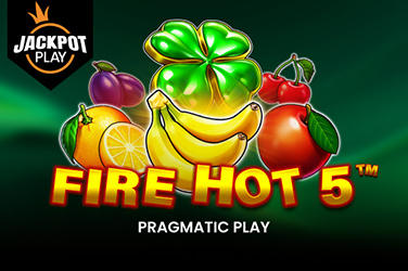 Fire Hot 5 Jackpot Play