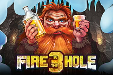 FIRE IN THE HOLE 3